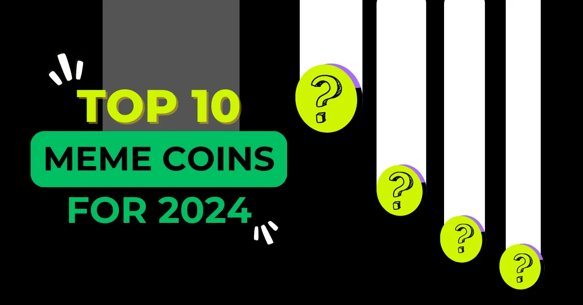 Top 10 Meme Coins To Invest In 2024