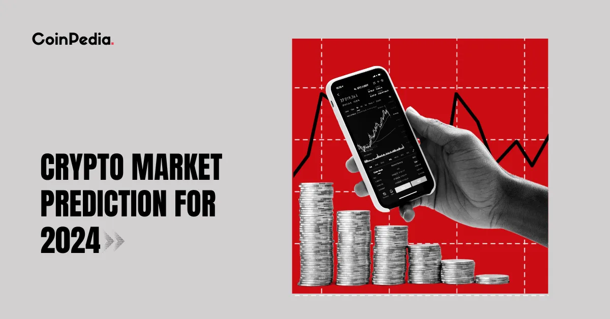Crypto Market Prediction 2024: Which Sector Will Fuel the 2024 Bull Run?