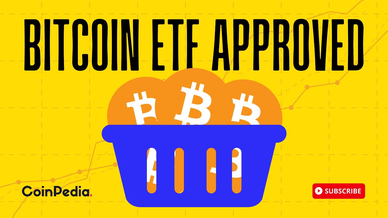 Bitcoin ETF Approved: Exploring the Next Big Catalyst For Crypto Bull Run 2024