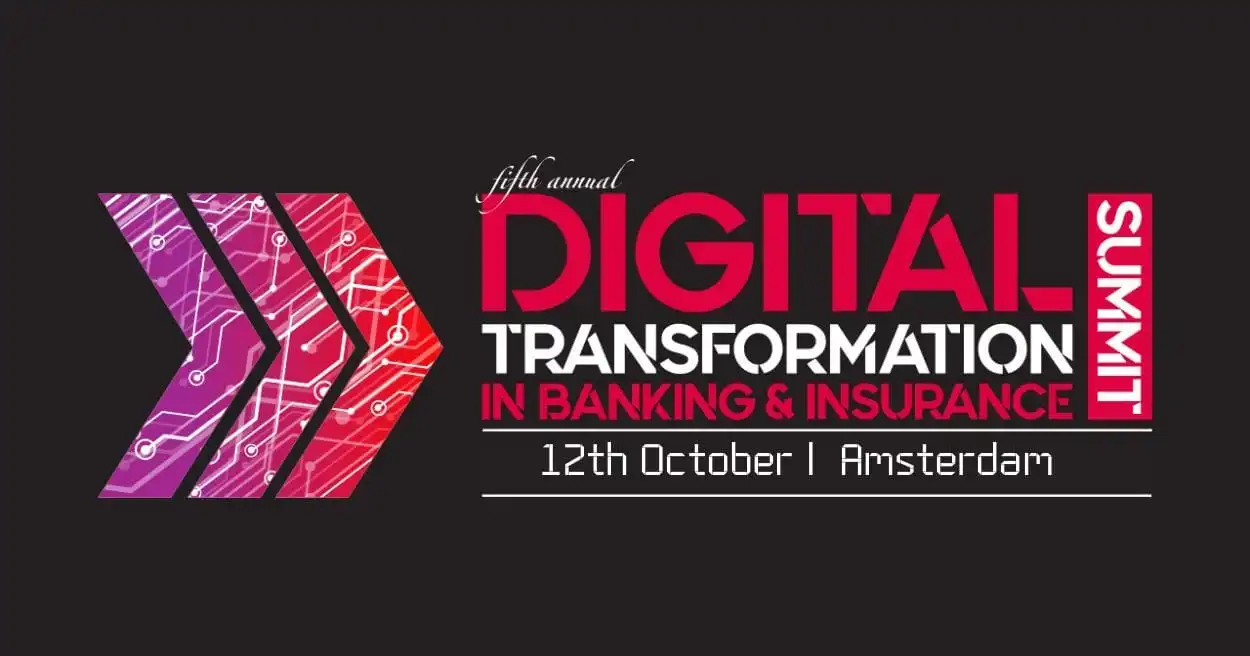 Digital Transformation in Banking and Insurance Summit- Europe