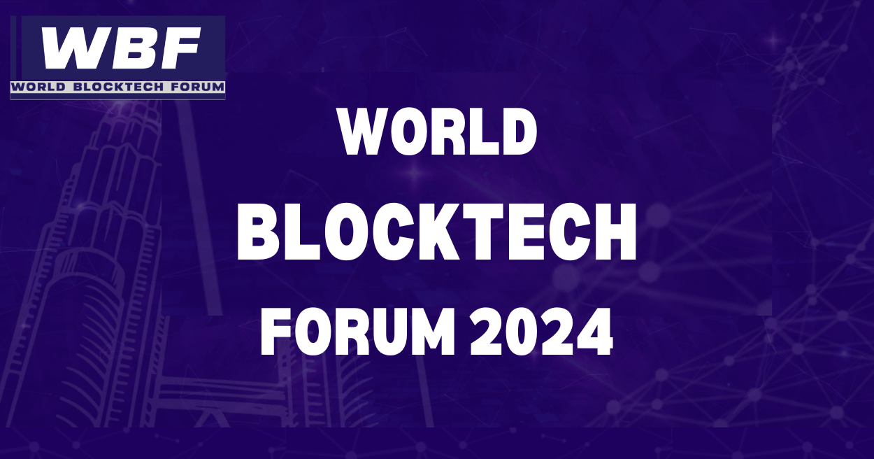  The World Blocktech Forum