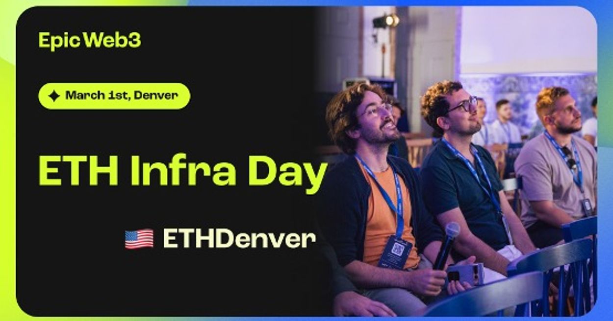 Epic ETH Infra Day, Denver