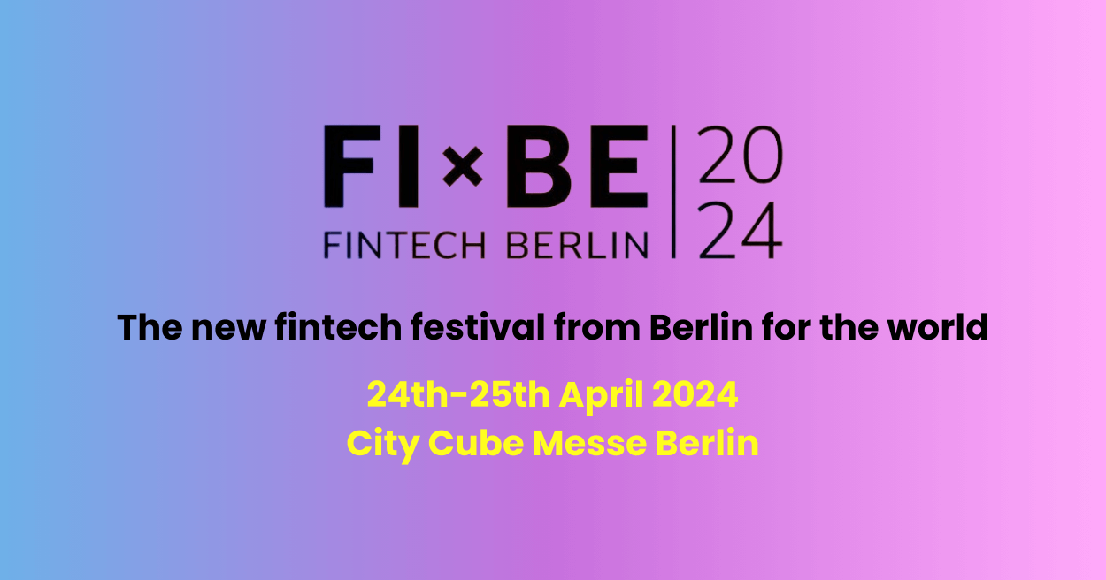 FIBE Fintech Festival Berlin