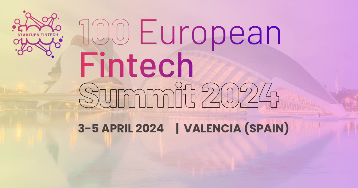 100 European Fintech Summit 2024