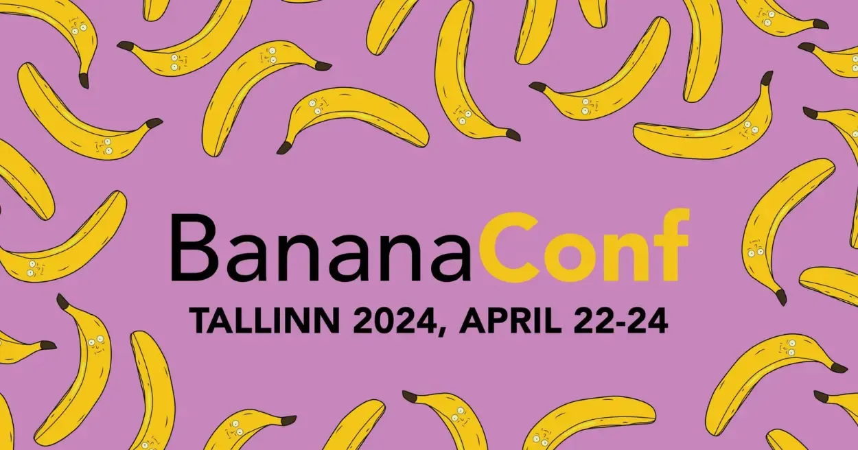 BananaConf Tallinn