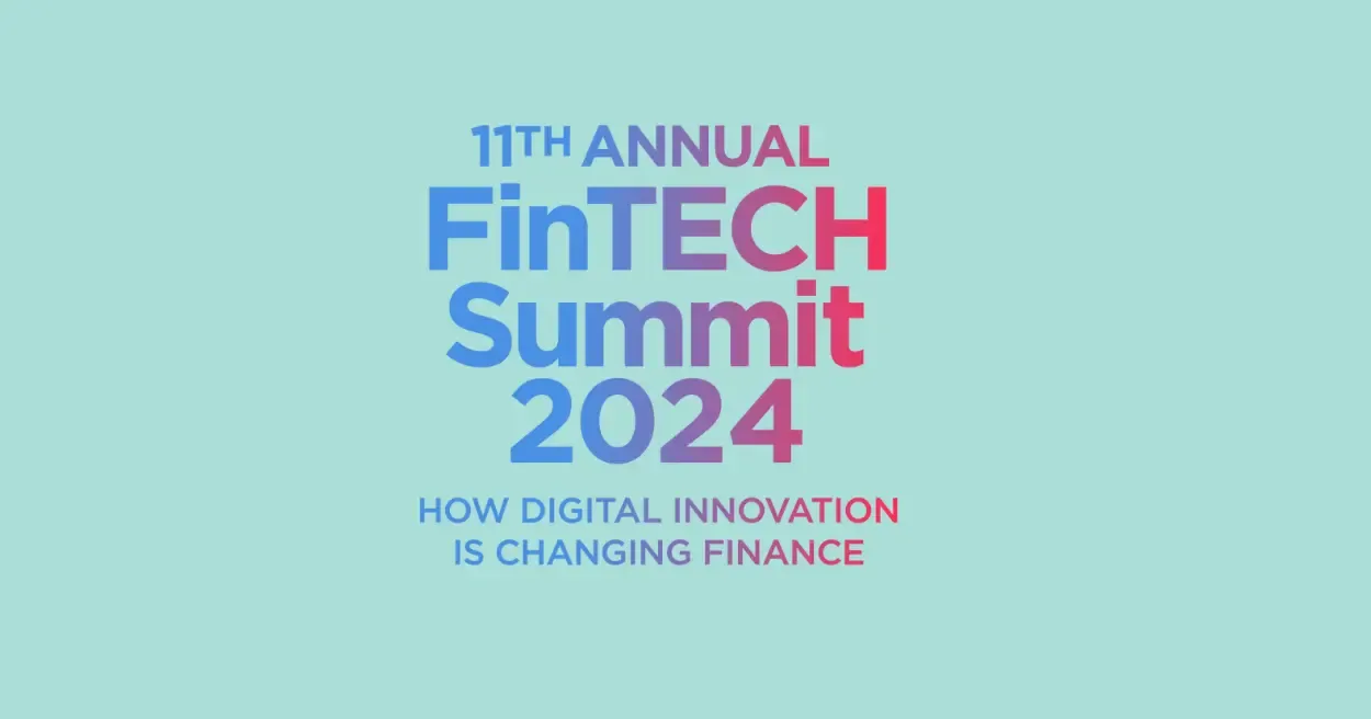 11th Annual FinTech Summit 2024