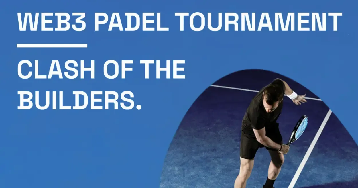 Web3 Padel Tournament Clash of the Builders