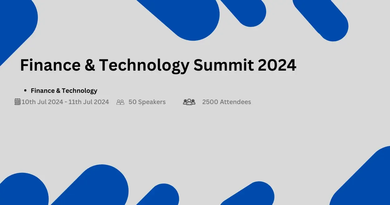 Finance and Technology Summit 2024