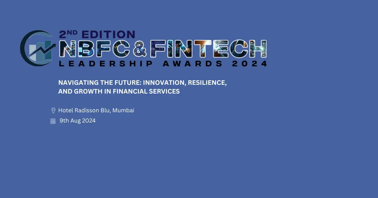 NBFC and Fintech Leadership Awards 2024