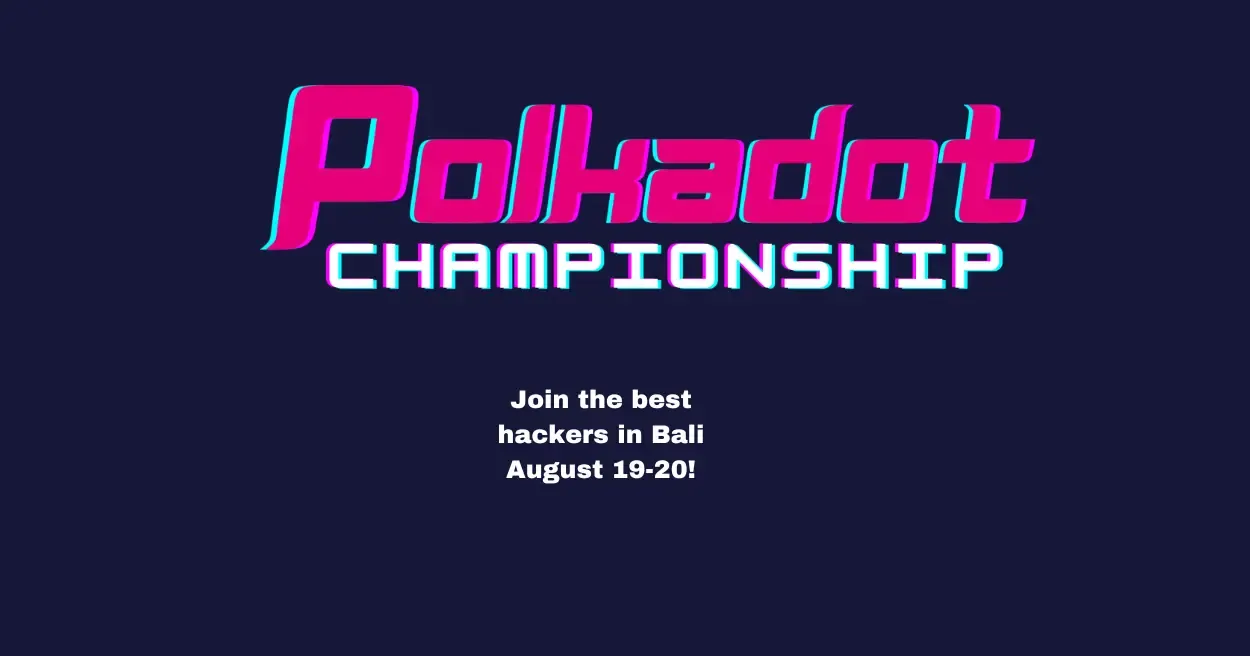 Polkadot Championship Hackathon