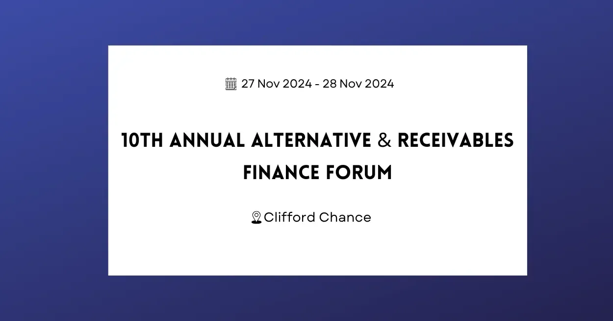 10th Annual Alternative and Receivables Finance Forum