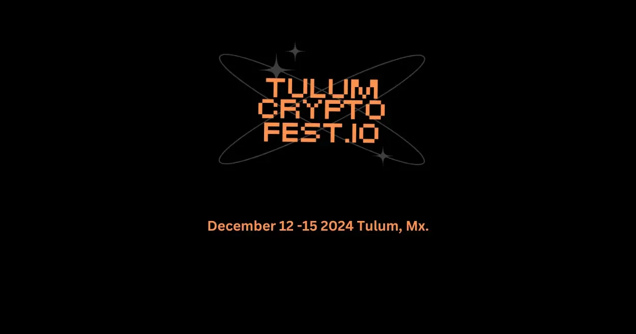 Tulum Crypto Fest 2024