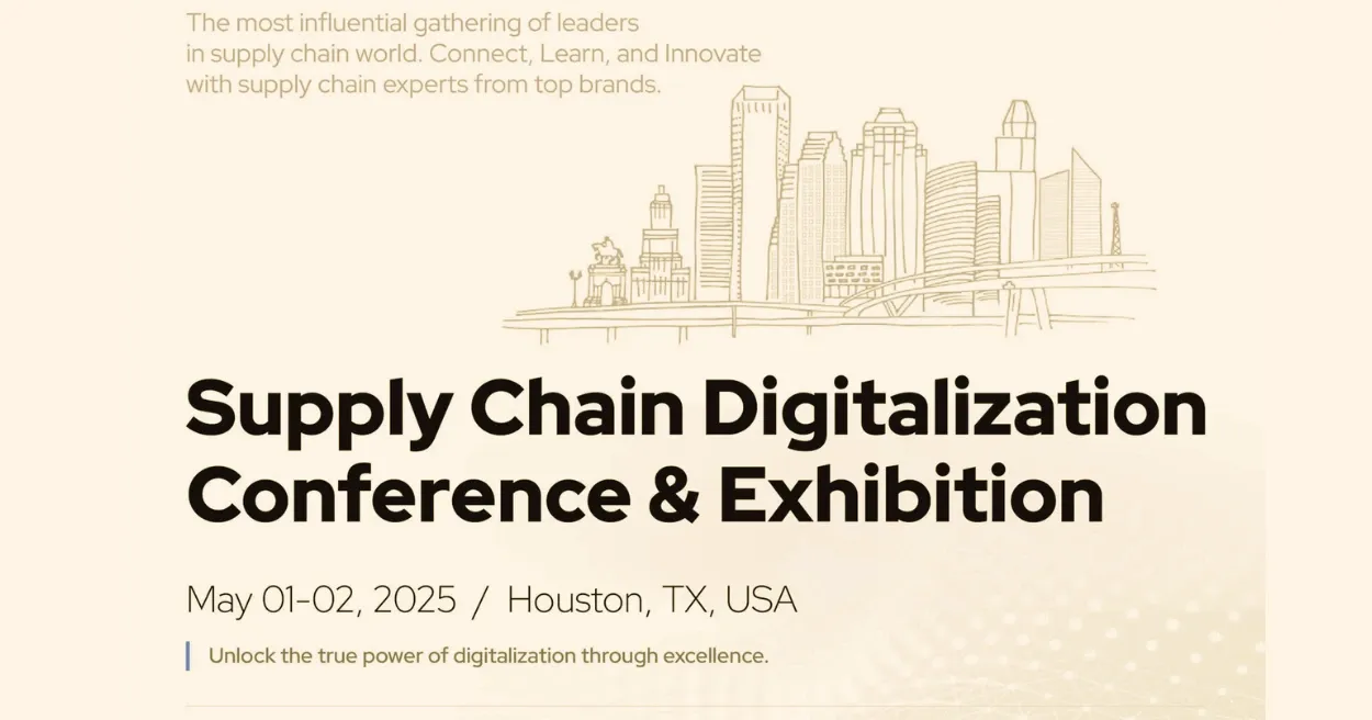 Supply Chain Digitalization Conference and Exhibition 2025