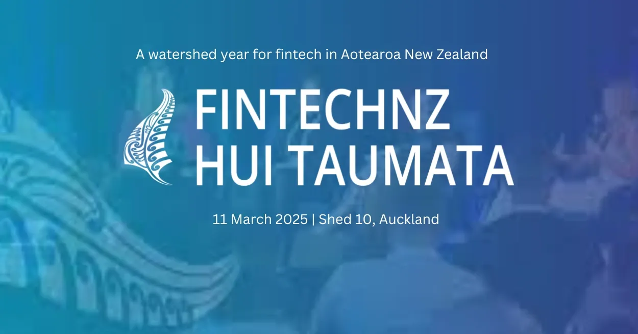 FinTechNZ Hui Taumata 2025