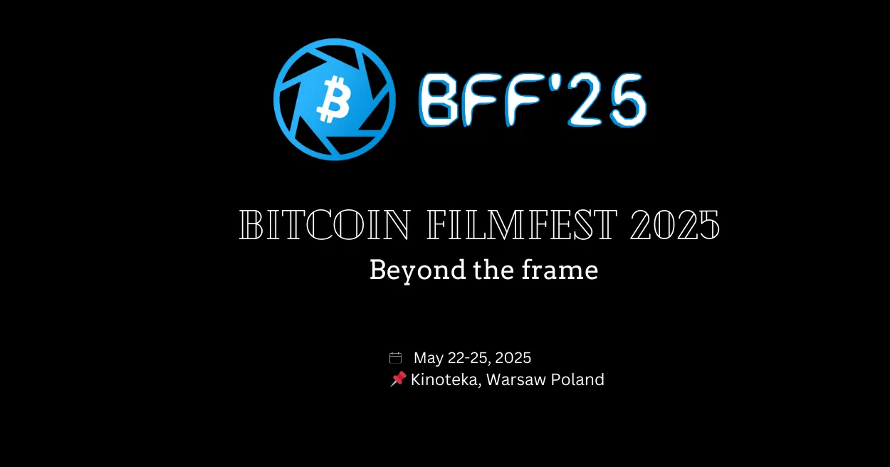  Bitcoin FilmFest 2025