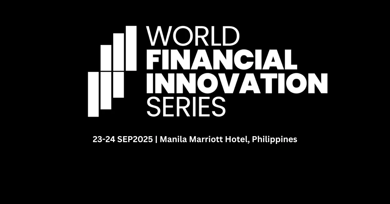 World Financial Innovation Series Philippines 2025, Fintech Events 2025