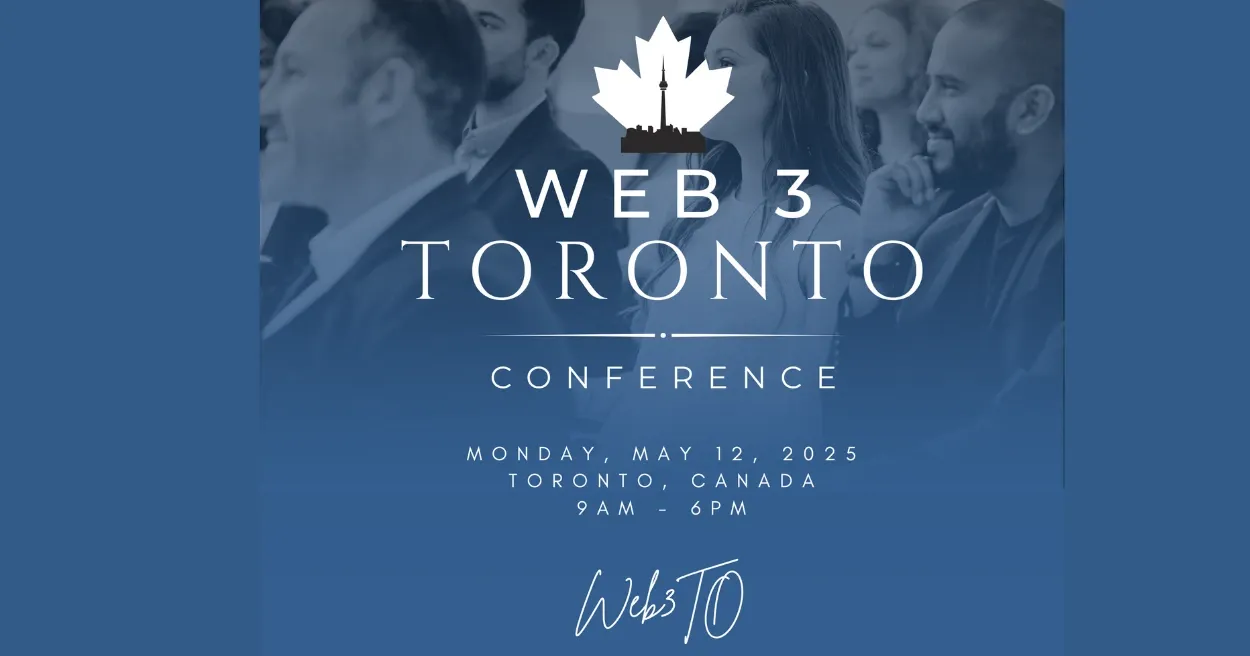 Web3 Toronto Conference 2025, Web3 Events 2025