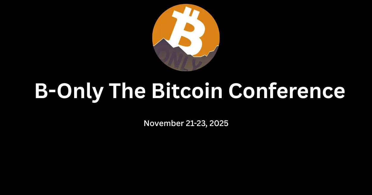 B Only The Bitcoin Conference