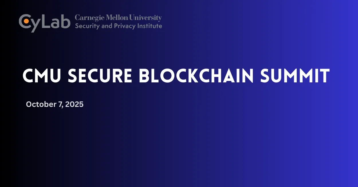CMU Secure Blockchain Summit, Blockchain Events 2025