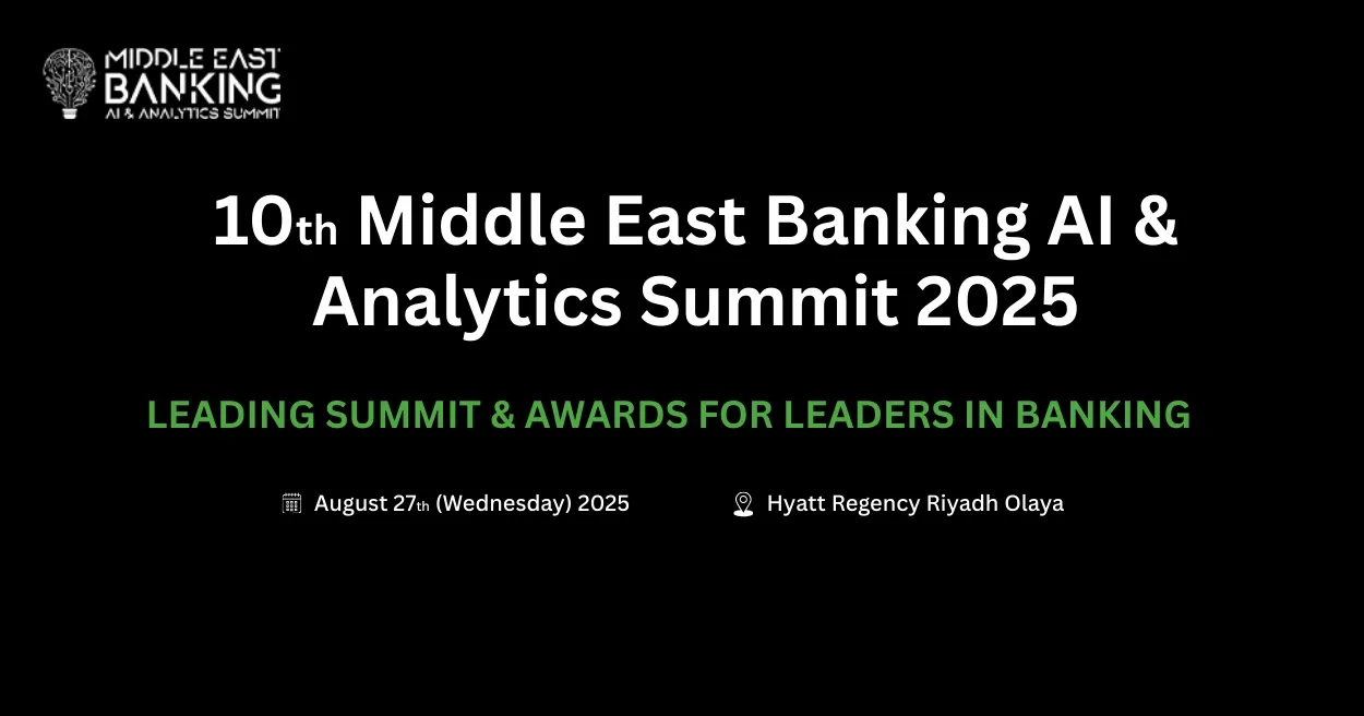 10th Annual Middle East Banking AI and Analytics Summit 2025, AI events 2025
