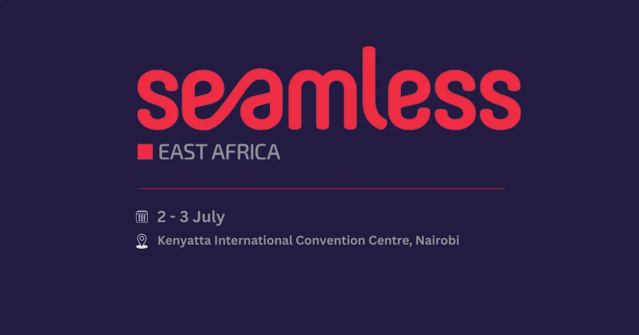 Seamless East Africa 2025, Fintech Events