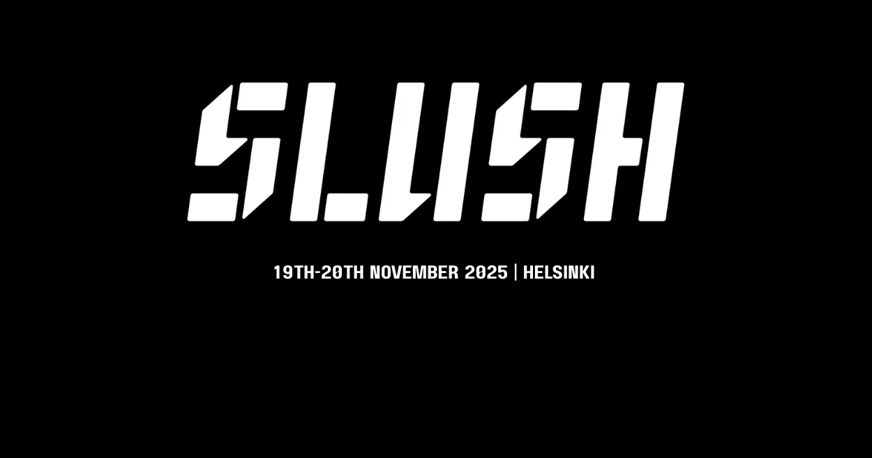 SLUSH 2025 19TH 20TH NOV 25 FINLAND