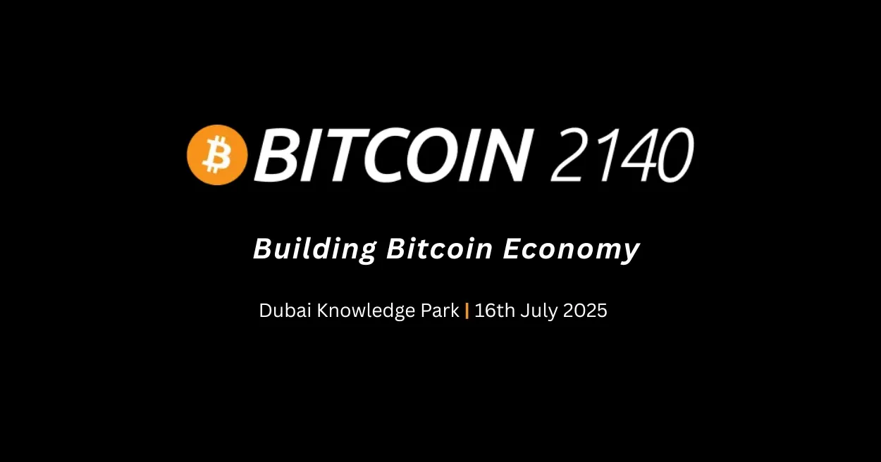 Bitcoin 2140 Dubai