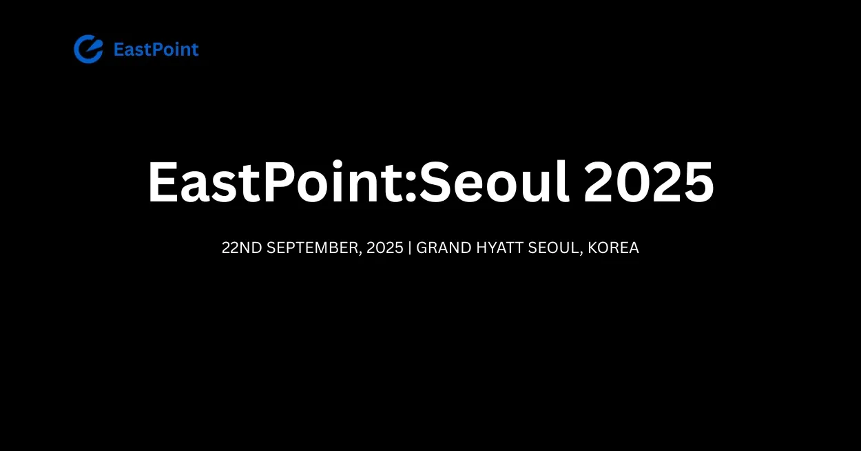 EastPoint: Seoul 2025, Web3 Events