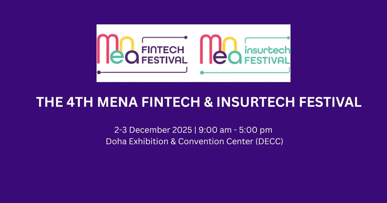 MENA Fintech and Insurtech Festival Qatar 2025