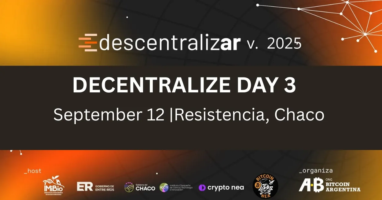Decentralize Day 3, Bitcoin Events
