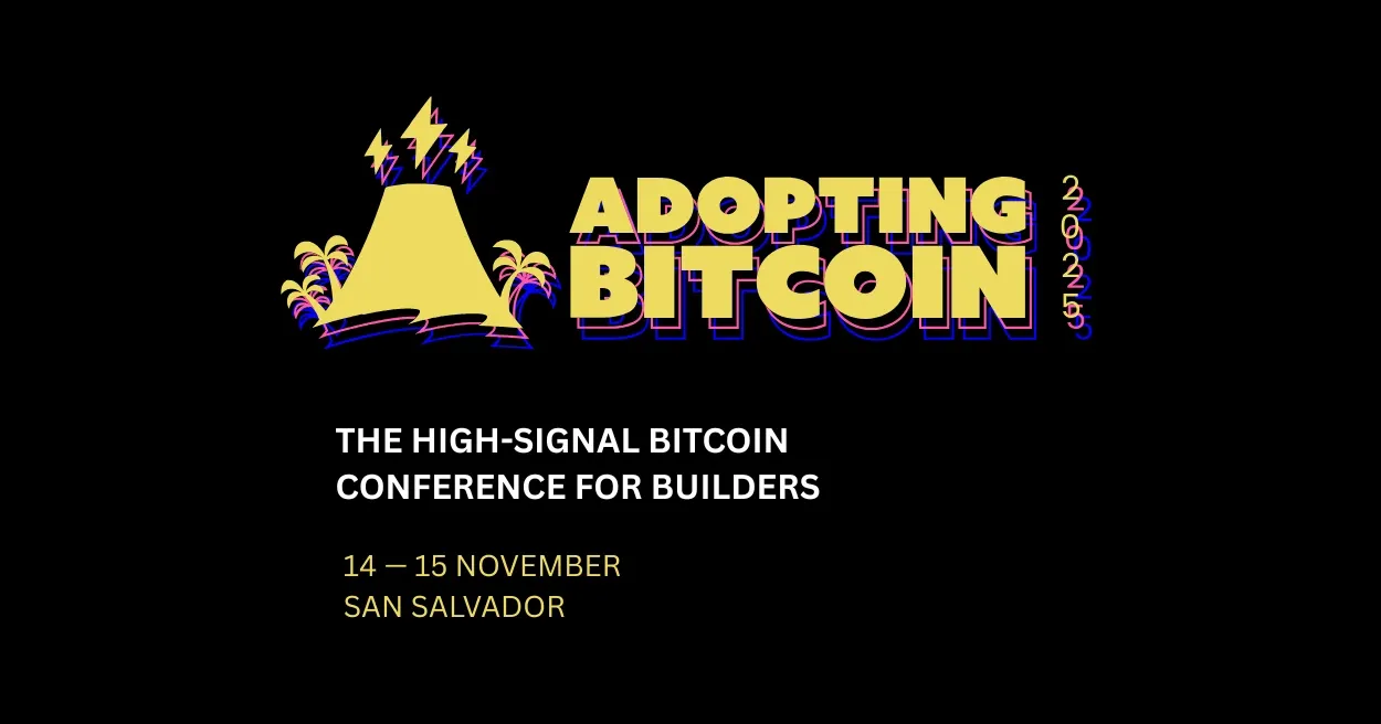 Adopting Bitcoin 2025, Bitcoin Events