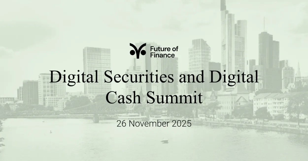 Digital Securities and Digital Cash Summit in Frankfurt, 
