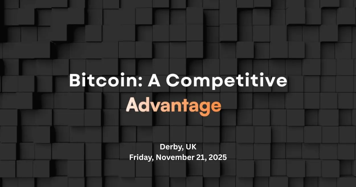 Bitcoin: A Competitive Advantage, Bitcoin EVents Bitcoin: A Competitive Advantage, Bitcoin EVents