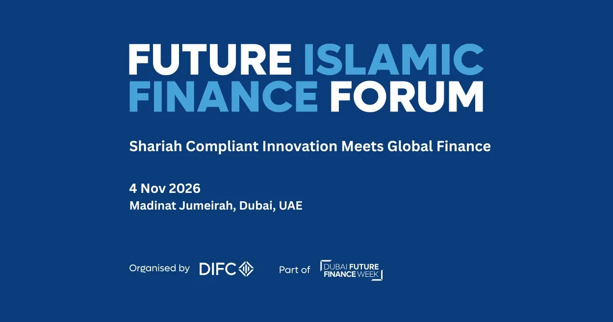 Future Islamic Finance Forum 2026 Future Islamic Finance Forum 2026