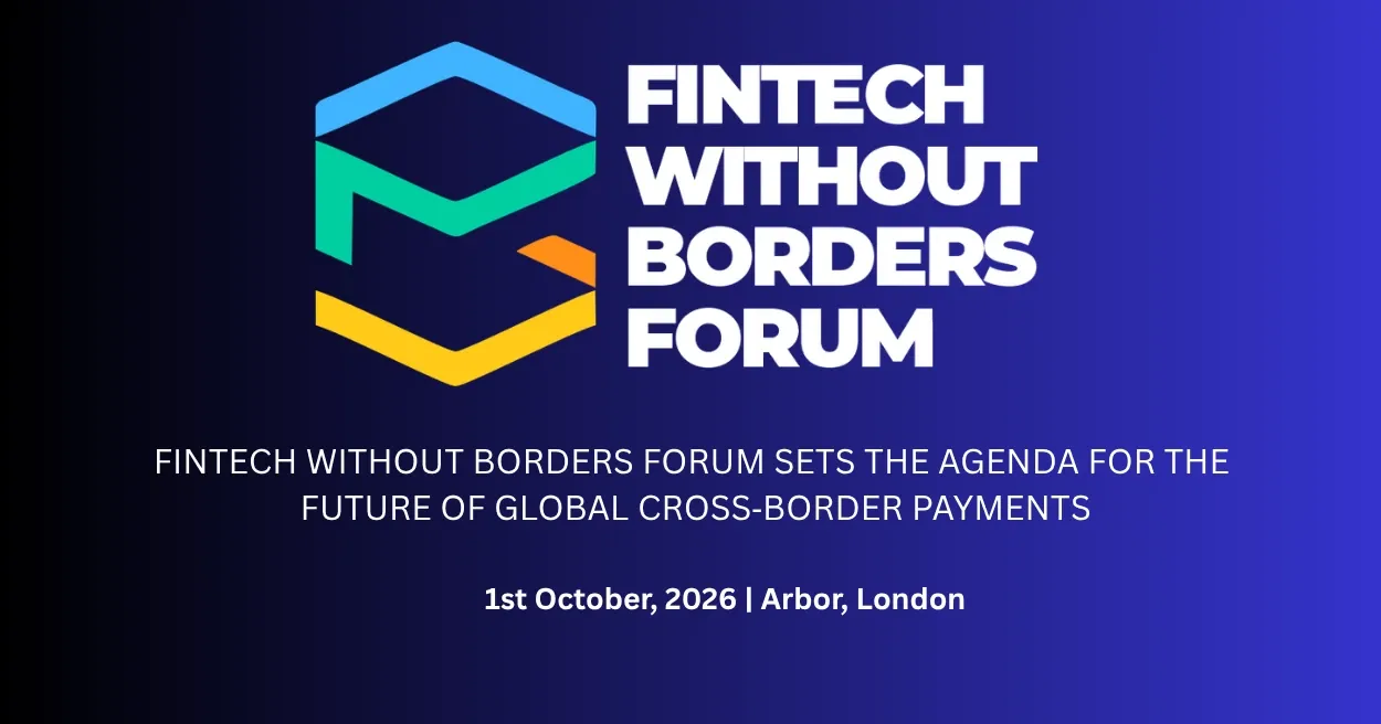 Fintech Without Borders Forum 2026 Fintech Without Borders Forum 2026