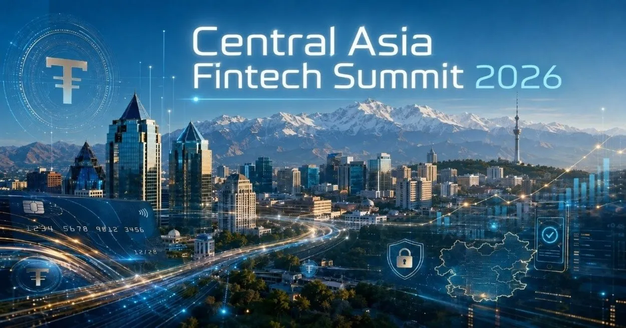 Central Asia Fintech Summit 2026 Central Asia Fintech Summit 2026