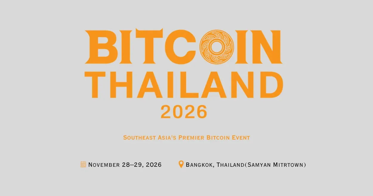 Bitcoin Thailand Conference 2026 Bitcoin Thailand Conference 2026