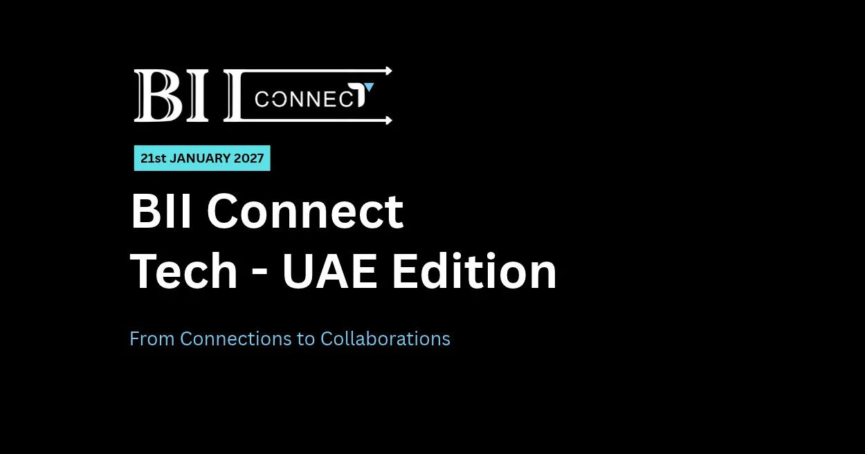 BII Connect Tech UAE Edition BII Connect Tech UAE Edition