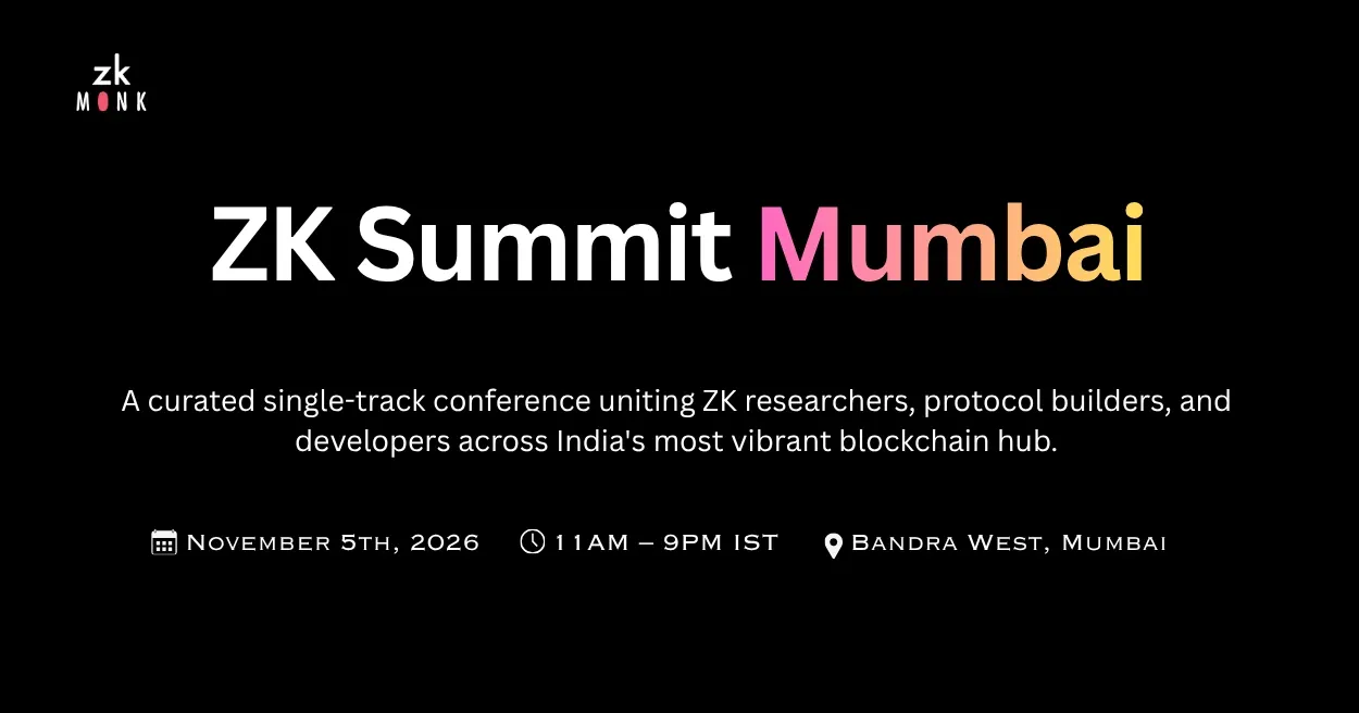 ZK Summit Mumbai 2026 ZK Summit Mumbai 2026