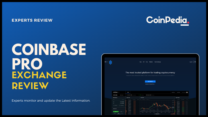 Coinbase Pro Review – Advanced Trading Features+Intutive Interface