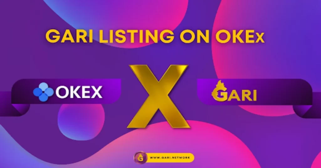 Chingari, Listing Its GARI Token On OKEx Exchange Platform