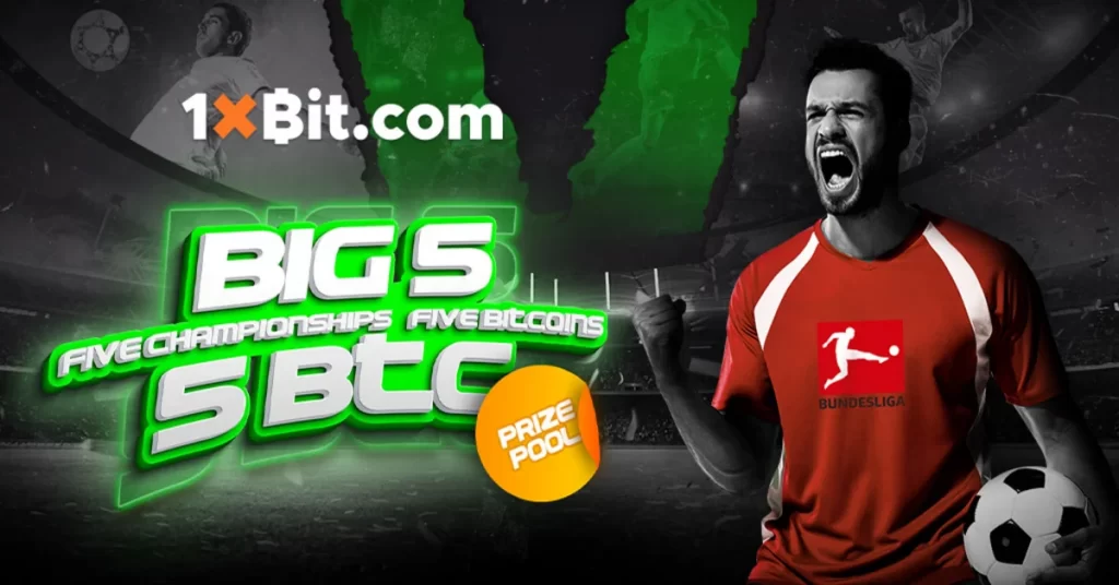 1xBit Presents The BIG 5 Betting Competition with Amazing Prices