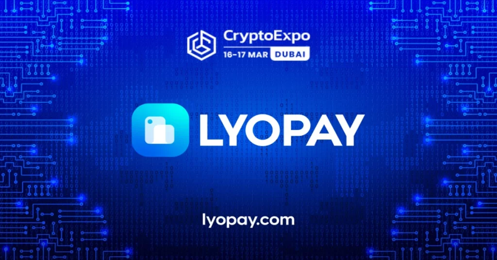 LYOPAY Set To Attend Crypto Expo Dubai 2022 As Diamond Sponsor 