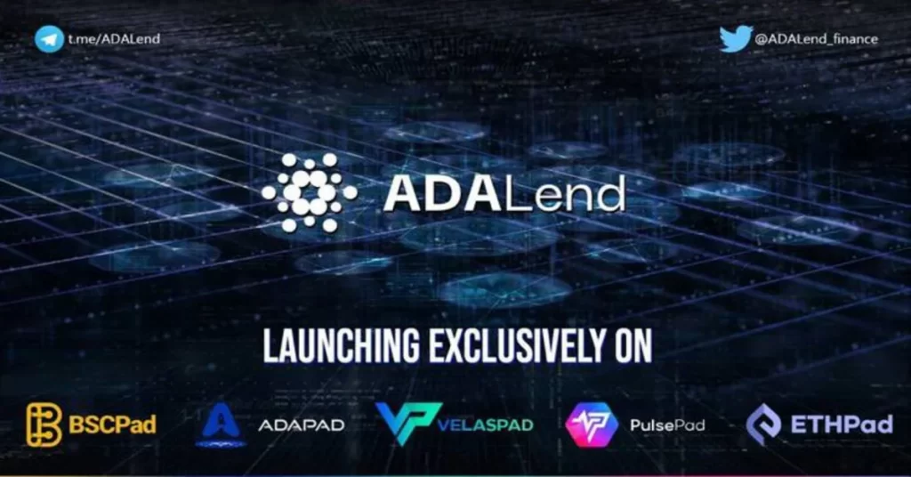 Decentralized Lending Protocol Adalend Listing On ADAPad, BSCPad, ETHPad, VelasPad, PulsePad.