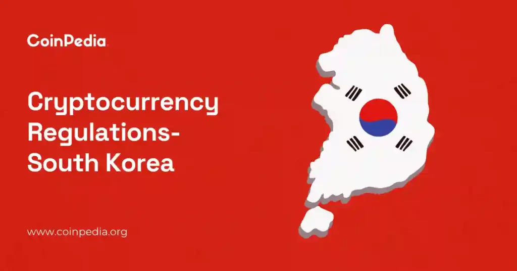 Cryptocurrency Regulations- South Korea