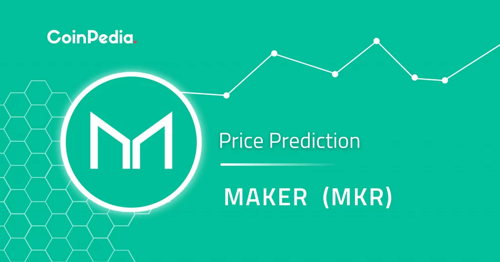 Maker Dao Price Prediction 2023, 2024, 2025: Will MKR Price Hit $1,600 In October?