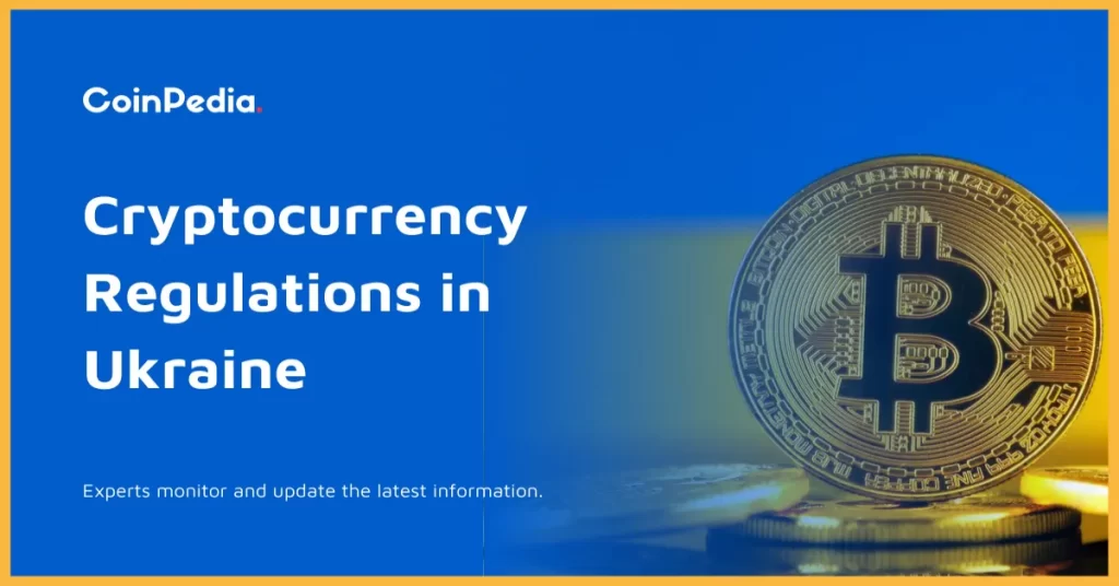 Crypto Regulations In Ukraine: How is the Government Responding to Cryptocurrencies￼