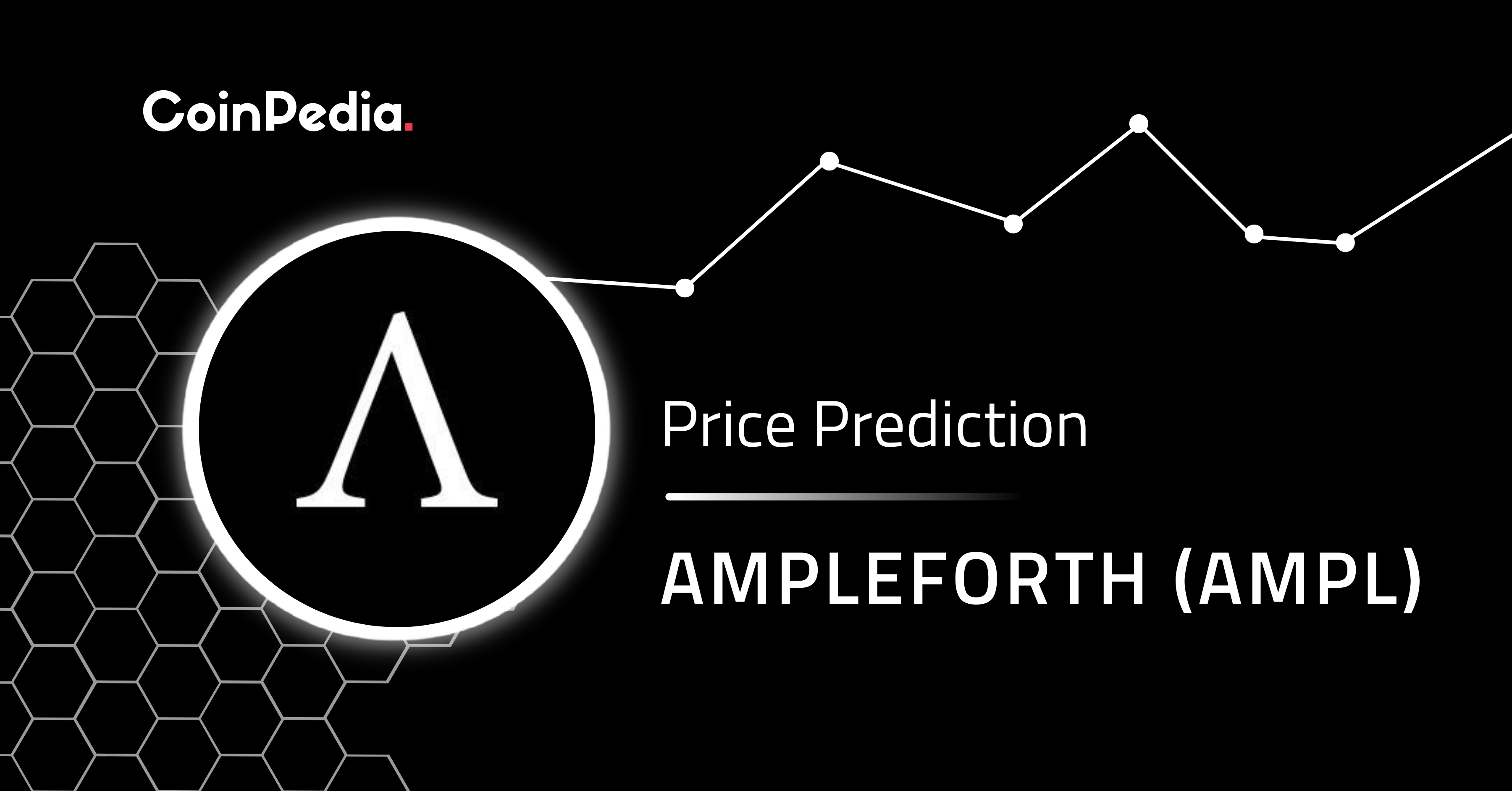 Ampleforth Price Prediction 2023, 2024, 2025: Will AMPL Price Reach $2 This Year?
