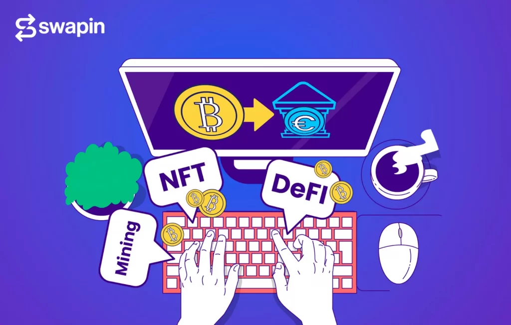 Turn Mining Profits, DeFi Earnings, NFTs & More From Crypto-To-Fiat With Swapin Solutions