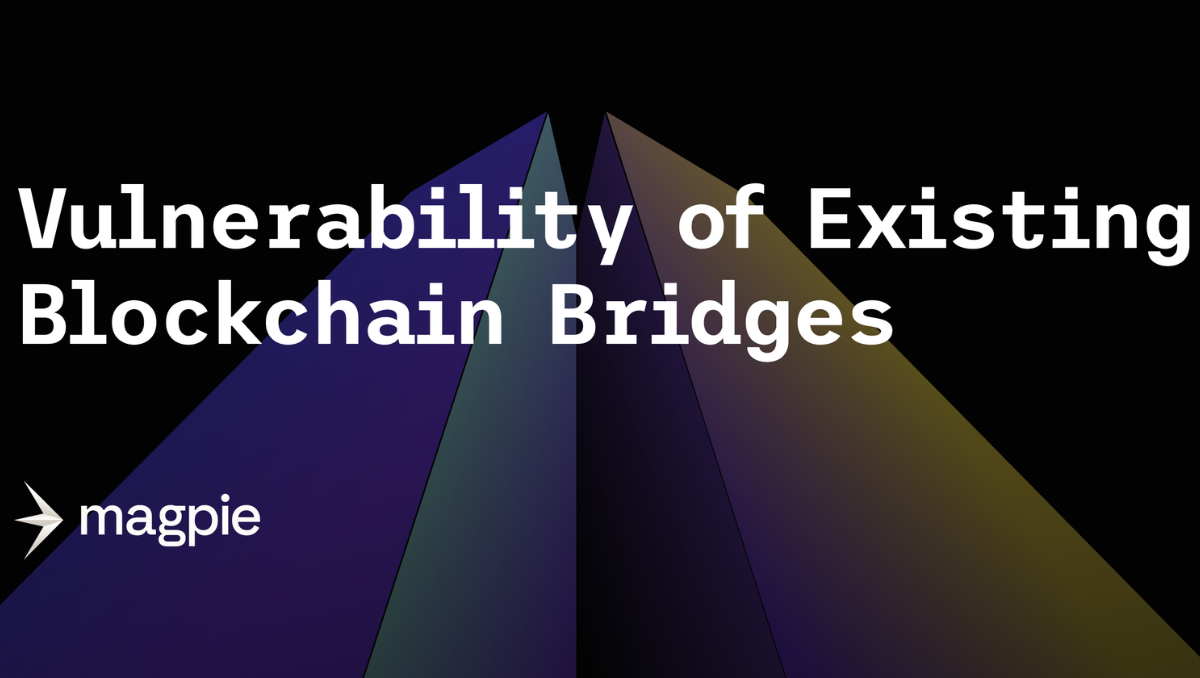 The Problem With Existing Cross-Chain Bridges
